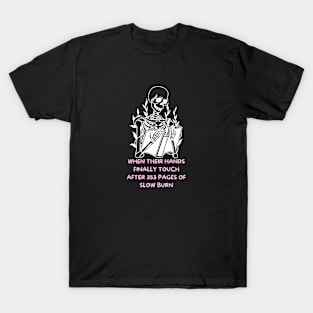 Slow Burn Book T-Shirt